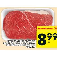 Fresh Boneless Cross Rib Roast Or Family Pack Steak