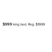 London King Bed - $999.00