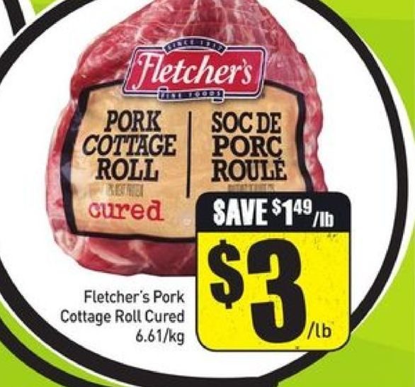 Fresh Co Fletcher S Pork Cottage Roll Cured Redflagdeals Com
