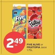 Five Alive Or Fruitopia Juice  - $2.49