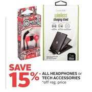 All Headphones Or Tech Accessories - 15% off