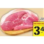 Fresh Pork Picnic Roast - $3.49/lb