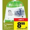 PC Organics Milk - $8.99