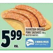 Dubreton Organic Pork Sausages - $5.99