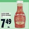 Califia Farms Coffee Beverage - $7.49